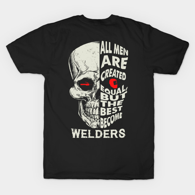 Welders - All Men Are Created Equal Standard by QUYNH SOCIU